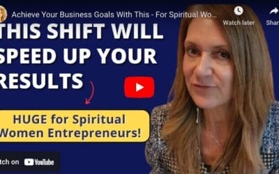 Achieve Your Business Goals With This – For Spiritual Women Entrepreneurs